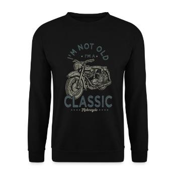 nicht alt Ich bin klassisches T-Shirt Motorrad - Unisex Pullover - Schwarz - Vorne - Alina (178cm) & Michal (187cm)