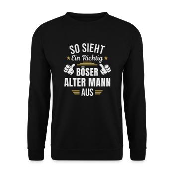 Böser Alter Mann Sarkasmus Spruch Lustig - Unisex Pullover - Schwarz - Vorne - Alina (178cm) & Michal (187cm)