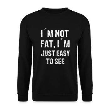 Ich bin nicht dick, ich bin nur leicht zu sehen - Unisex Pullover - Schwarz - Vorne - Alina (178cm) & Michal (187cm)