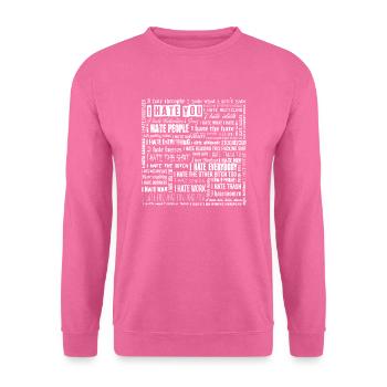 Je déteste tout le monde - Sweat-shirt Unisexe - rose - Devant
