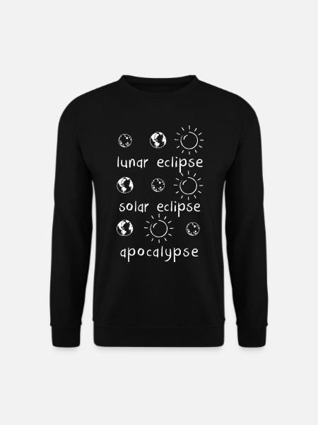 Lunar Solar Eclipse and Apocalypse Funny Science T - Unisex Pullover - Schwarz
