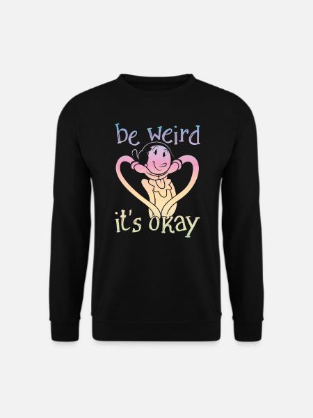 Popeye Be Weird It's Okay - Felpa unisex - nero