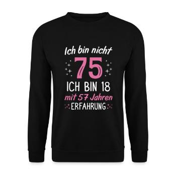 75. Geburtstag Lustig 75 Jahre Geburtstagsgeschenk - Unisex Pullover - Schwarz - Vorne - Alina (178cm) & Michal (187cm)