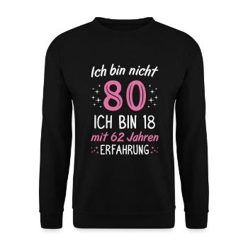 80. Geburtstag Lustig 80 Jahre Geburtstagsgeschenk - Unisex Pullover - Schwarz - Vorne - Alina (178cm) & Michal (187cm)