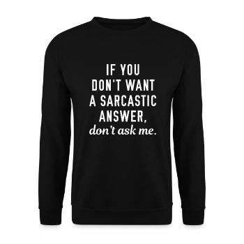 Sarkastische Antwort - Unisex Pullover - Schwarz - Vorne - Alina (178cm) & Michal (187cm)