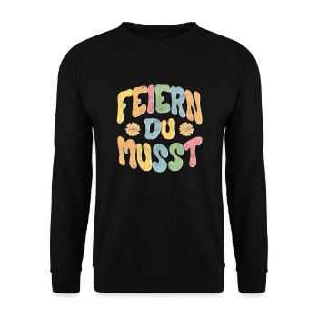 Feiern Du musst! - Unisex Pullover - Schwarz - Vorne - Alina (178cm) & Michal (187cm)