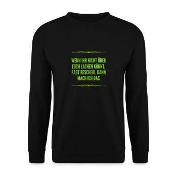 wer kann über sich selbst lachen? - Unisex Pullover - Schwarz - Vorne - Alina (178cm) & Michal (187cm)