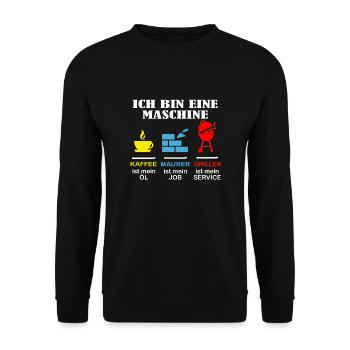 Ich bin eine Maschine Maurer ist mein Job Arbeit - Unisex Pullover - Schwarz - Vorne - Alina (178cm) & Michal (187cm)