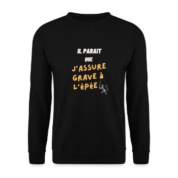 Il paraît que j'assure grave à l'épée - Sweat-shirt Unisexe - noir - Devant - Alina (178cm) & Michal (187cm)