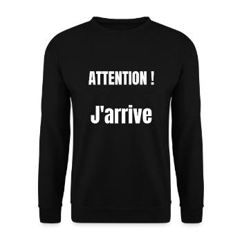 Attention ! J'arrive - Sweat-shirt Unisexe - noir - Devant - Alina (178cm) & Michal (187cm)