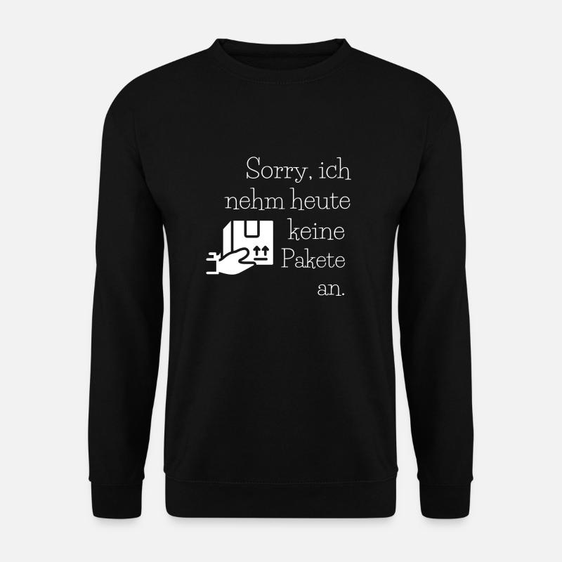 Heute keine Pakete - Unisex Pullover - Schwarz