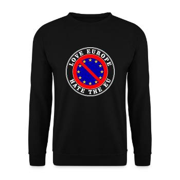 love europe hate the eu - Unisex Pullover - Schwarz - Vorne - Alina (178cm) & Michal (187cm)