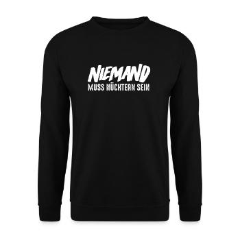 Niemand muss nüchtern sein - Unisex Pullover - Schwarz - Vorne - Alina (178cm) & Michal (187cm)