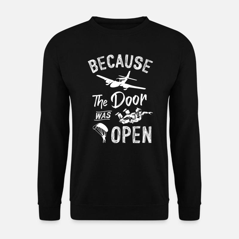 Because The Door was Open - Unisex Pullover - Schwarz