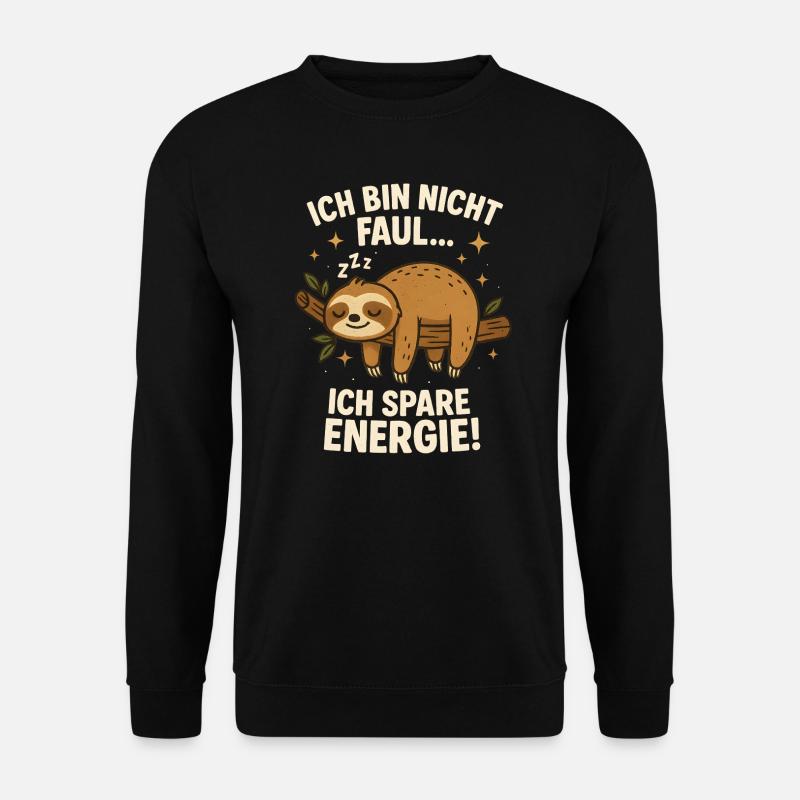 Faultier Ich Schlafe nicht Ich Spare Energie - Unisex Pullover - Schwarz