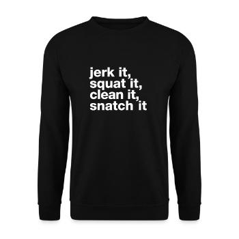 "Jerk it, squat it, clean it, snatch it" statement - Unisex Sweatshirt - black - Front - Alina (178cm) & Michal (187cm)
