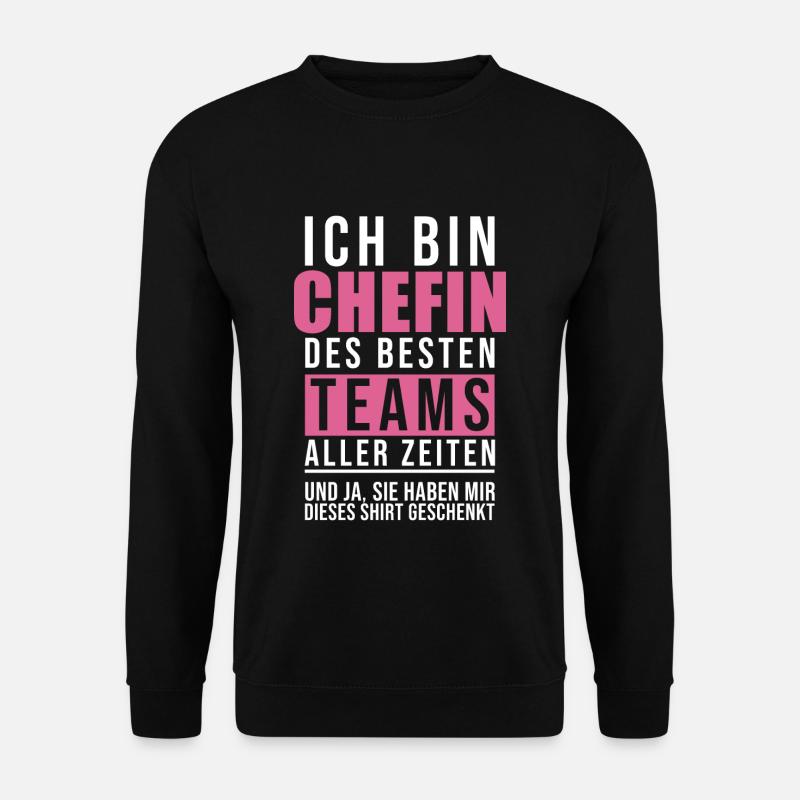 Chefin Lustige Geschenkidee - Unisex Pullover - Schwarz