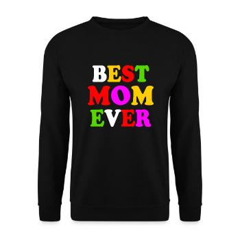 Best mom ever - Unisex Pullover - Schwarz - Vorne - Alina (178cm) & Michal (187cm)