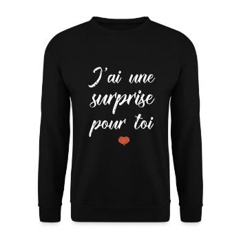 Cadeau jai une surprise pour toi anniversaire fete - Sweat-shirt Unisexe - noir - Devant - Alina (178cm) & Michal (187cm)
