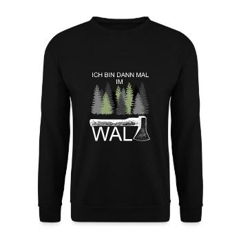 I'm off to the woods lumberjack - Unisex Sweatshirt - black - Front - Alina (178cm) & Michal (187cm)