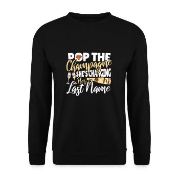 Pop the She’s Changing Her Last Name - Unisex Pullover - Schwarz - Vorne - Alina (178cm) & Michal (187cm)