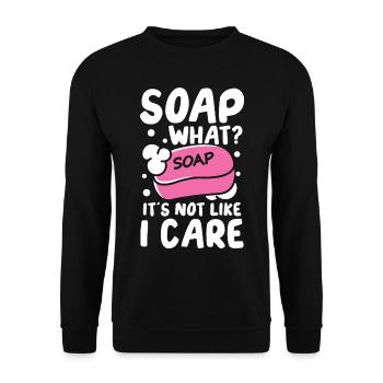 Soap What? It's Not Like I Care für einen - Unisex Pullover - Schwarz - Vorne - Alina (178cm) & Michal (187cm)