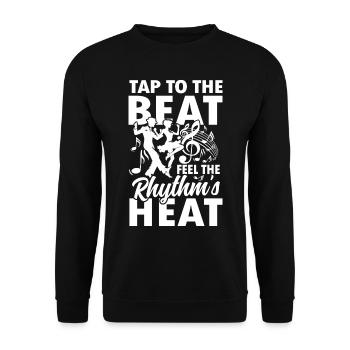 Tap To The Beat Feel The Rhytm's Heat - Unisex Pullover - Schwarz - Vorne - Alina (178cm) & Michal (187cm)