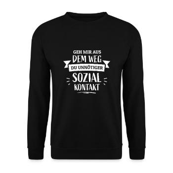 Get out of my way you unnecessary social contact - Unisex Sweatshirt - black - Front - Alina (178cm) & Michal (187cm)