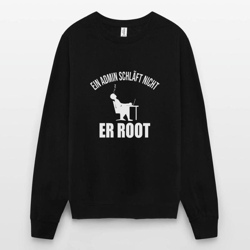 Ein Admin schläft nicht er root Informatiker Coder Unisex Pullover