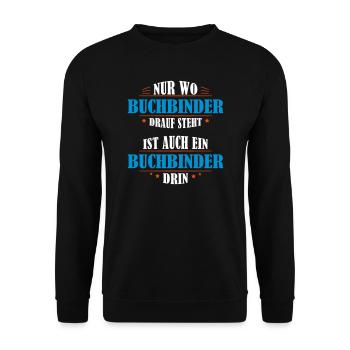Buchbinder Beruf Geschenk - Unisex Pullover - Schwarz - Vorne - Alina (178cm) & Michal (187cm)