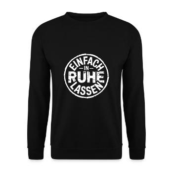 Lasst mir meine Ruhe - einfach in Ruhe lassen - Unisex Pullover - Schwarz - Vorne - Alina (178cm) & Michal (187cm)