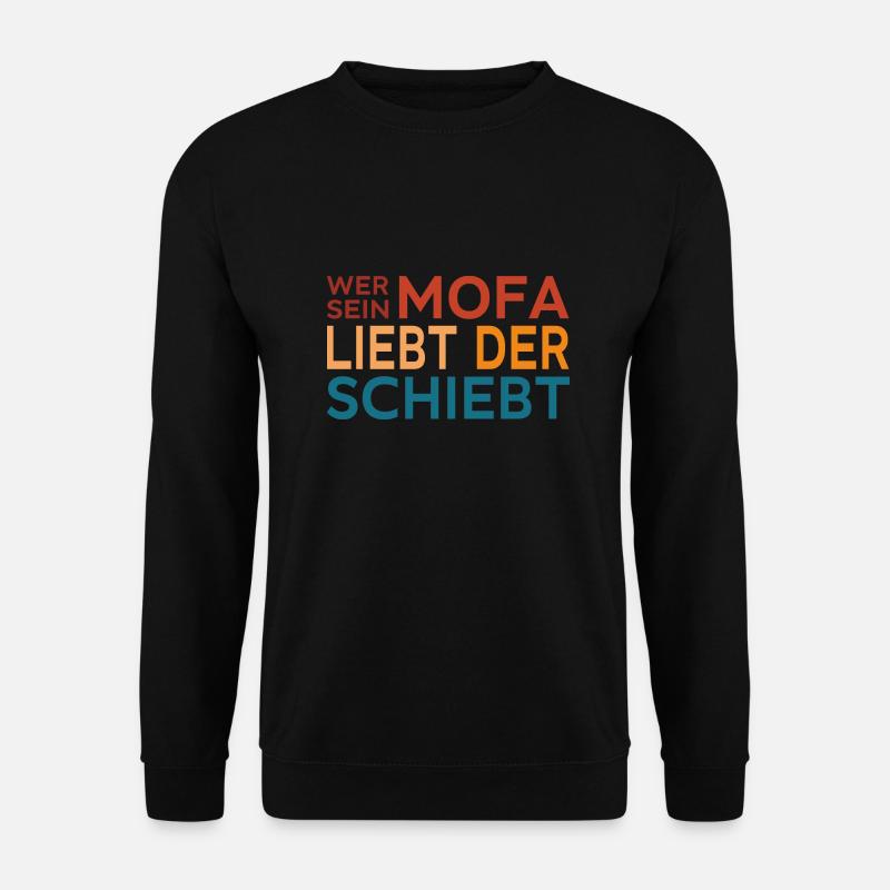 Wer sein Mofa liebt - Unisex Pullover - Schwarz