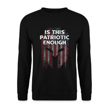 Is This Patriotic Enough 4th of July Sarcastic - Unisex Sweatshirt - black - Front - Alina (178cm) & Michal (187cm)