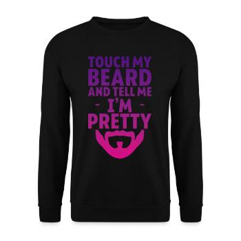 Touch My Beard And Tell Me I'm Pretty 4 - Unisex Pullover - Schwarz - Vorne - Alina (178cm) & Michal (187cm)