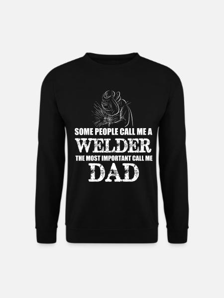 Welder dad welding welder dad - Unisex Sweatshirt - black