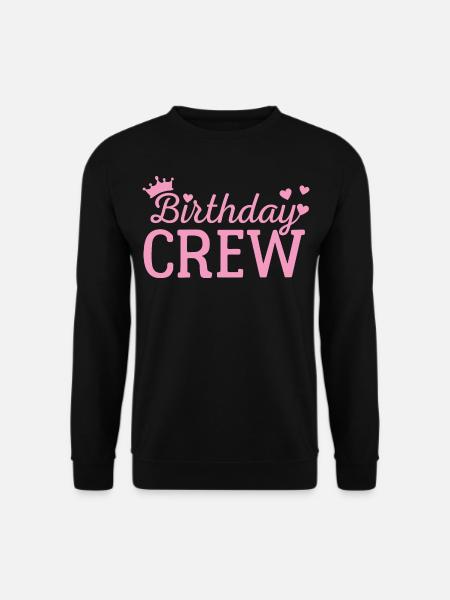 Birthday crew - Unisex Sweatshirt - black