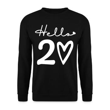 hello 20. 20th birthday - Unisex Sweatshirt - black - Front - Alina (178cm) & Michal (187cm)