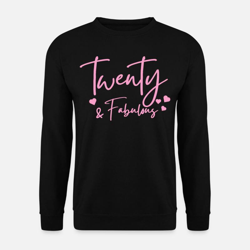 twenty fabulous - Unisex Sweatshirt - black