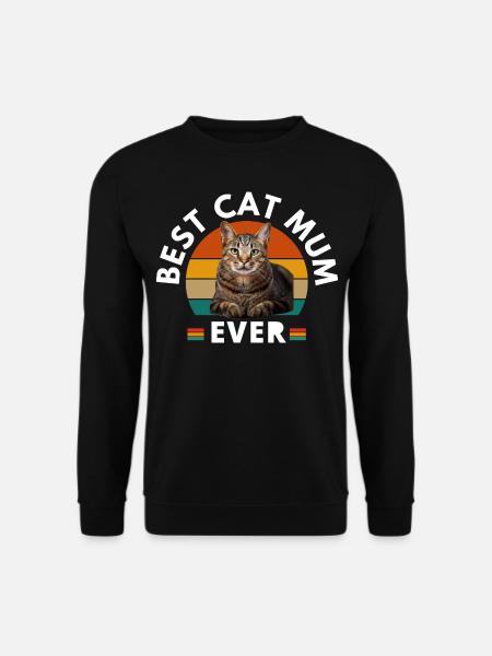 BEST CAT MUM EVER - Unisex Sweatshirt - black