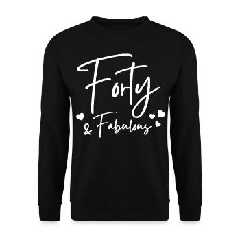 Forty fabulous - Unisex Sweatshirt - black - Front - Alina (178cm) & Michal (187cm)