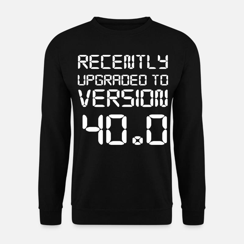 40th birthday - Unisex Sweatshirt - black
