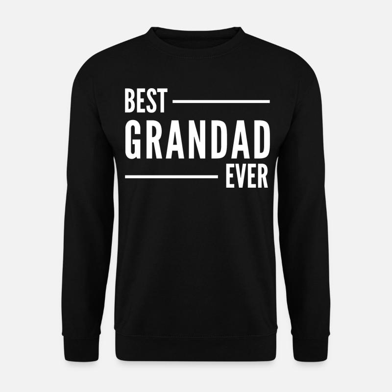 BEST GRANDAD EVER - Unisex Sweatshirt - black