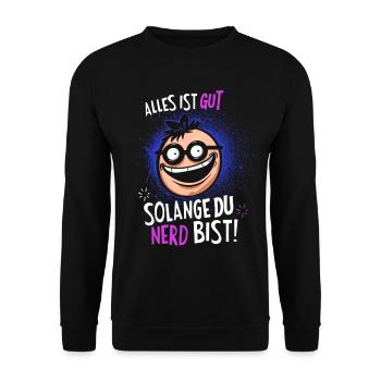 Alles ist Gut Solange du nerd bist - Unisex Pullover - Schwarz - Vorne - Alina (178cm) & Michal (187cm)