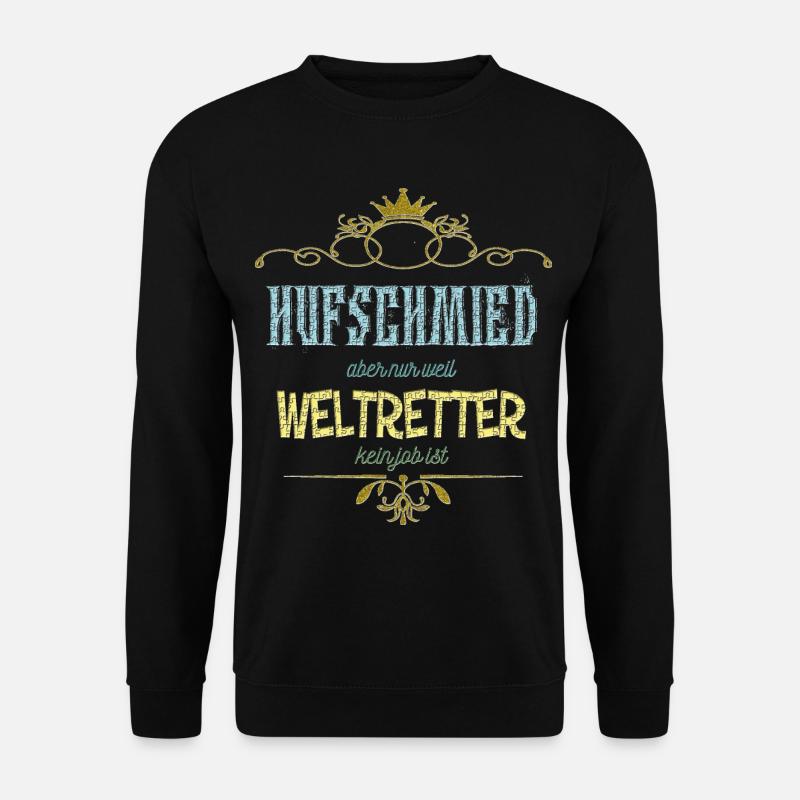 Hufschmied Weltretter - Unisex Pullover - Schwarz
