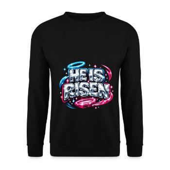 He is Risen Streetwear Spruch - Unisex Pullover - Schwarz - Vorne - Alina (178cm) & Michal (187cm)