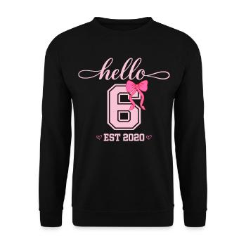Hello 6 Est 2020 Mädchen Geburtstag Design - Unisex Pullover - Schwarz - Vorne - Alina (178cm) & Michal (187cm)