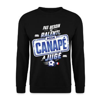 Pas besoin de ralenti, mon canapé a jugé - Unisex Pullover - Schwarz - Vorne - Alina (178cm) & Michal (187cm)