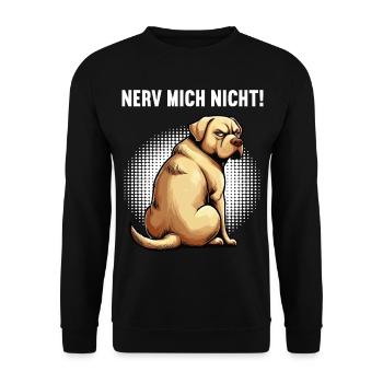 Nerv Mich Nicht Labrador Labradorbesitzer Labbi - Unisex Pullover - Schwarz - Vorne - Alina (178cm) & Michal (187cm)