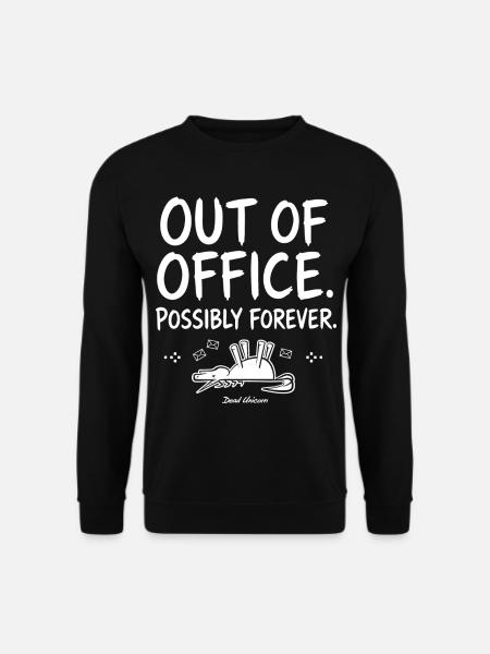 Time-out: Out of Office Forever - Unisex Sweatshirt - black