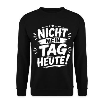 Nicht mein Tag heute - T-Shirt - Unisex Pullover - Schwarz - Vorne - Alina (178cm) & Michal (187cm)
